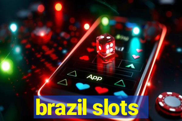 brazil slots